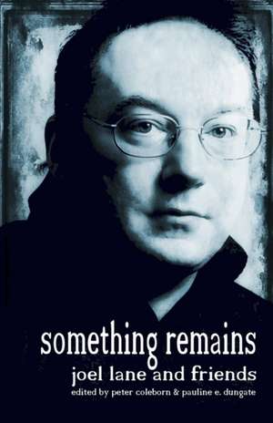 Something Remains de Peter Coleborn