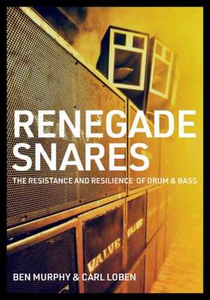 Renegade Snares de Ben Murphy