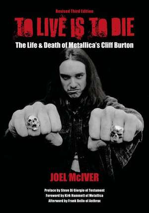 To Live Is to Die de Joel Mciver