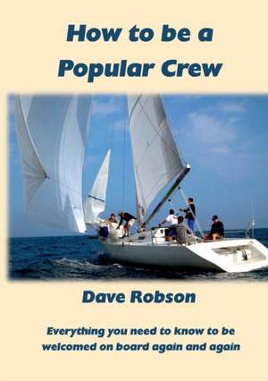 How to be a Popular Crew de Dave Robson