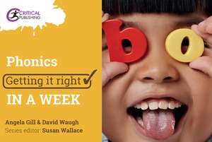 Gill, A: Phonics: Getting it Right in a Week de David Waugh