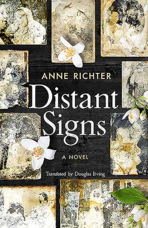 Distant Signs de Anne Richter