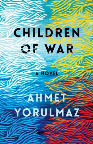 Children of War de Ahmet Yorulmaz