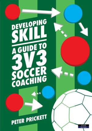 Developing Skill de Peter Prickett