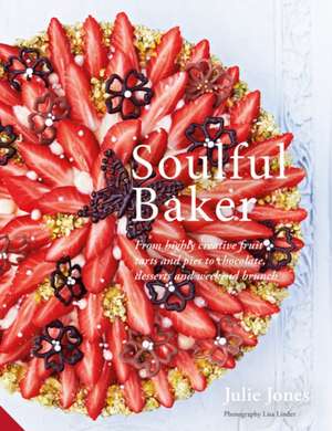 Soulful Baker de Julie Jones