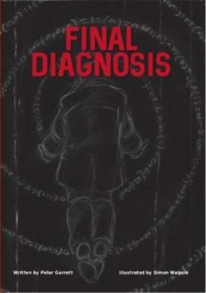 Final Diagnosis de Peter Garrett