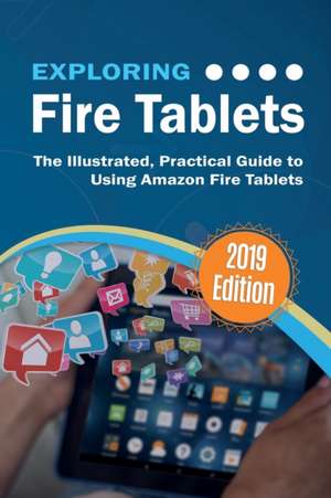 Exploring Fire Tablets de Kevin Wilson