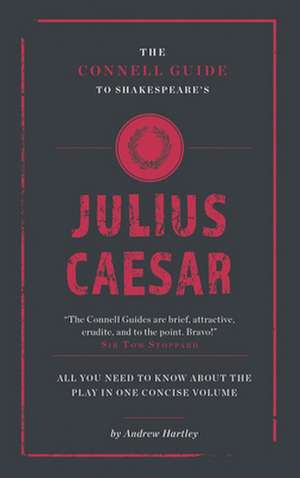 SHAKESPEARES JULIUS CAESAR de Andrew James Hartley