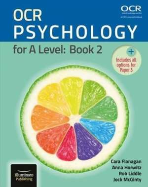 Flanagan, C: OCR Psychology for A Level: Book 2 de Jock McGinty