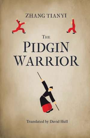 The Pidgin Warrior de Tianyi Zhang