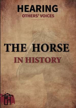 The horse in history de Basil Tozer