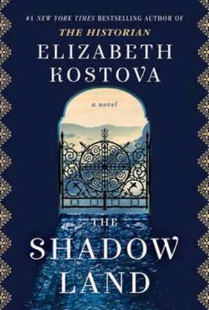 The Shadow Land (Export Edition) de Elizabeth Kostova