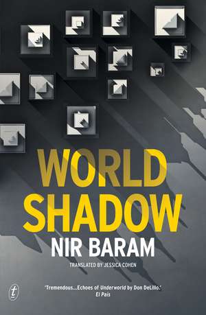 World Shadow de Nir Baram