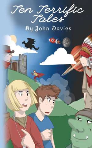 Ten Terrific Tales de John Davies