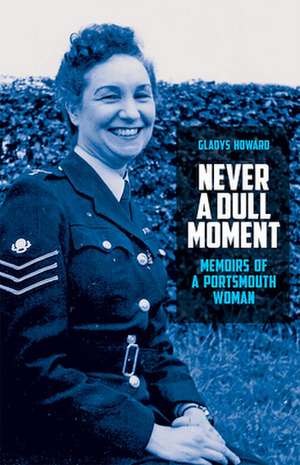 Never a Dull Moment de Gladys Howard