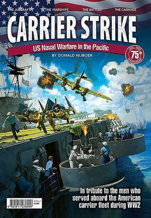 Carrier Strike: Us Naval Warfare in de Jack Harrison