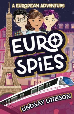 Euro Spies de Lindsay Littleson