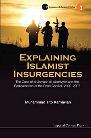 EXPLAINING ISLAMIST INSURGENICES de Muhammad Tito Karnavian