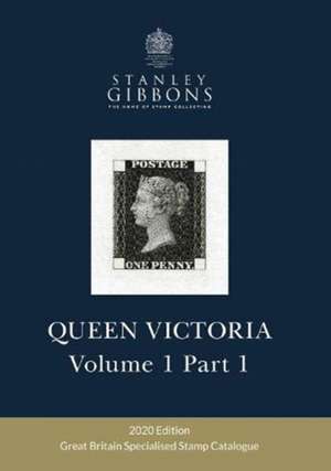 SPECIALISED VOLUME 1 QUEEN VICTORIA de Stanley Gibbons