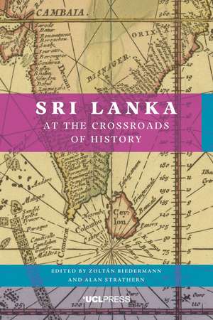 Sri Lanka at the Crossroads of History de Zoltán Biedermann