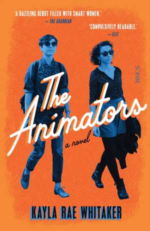 The Animators de Kayla Rae Whitaker