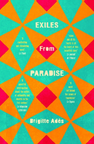 Exiles from Paradise de Brigitte Ades