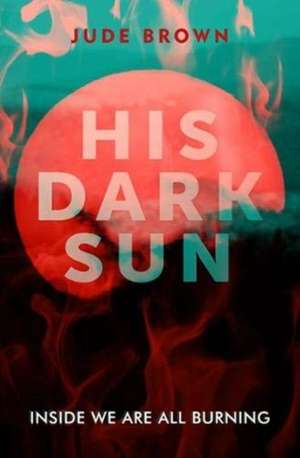 His Dark Sun de Jude Brown