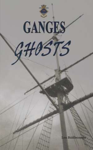 Ganges Ghosts de Len Biddlecombe