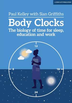 Body Clocks de Paul Kelley