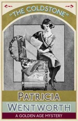 The Coldstone de Patricia Wentworth