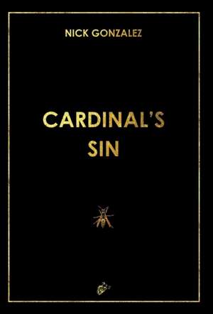 Cardinal's Sin de Nick Gonzalez
