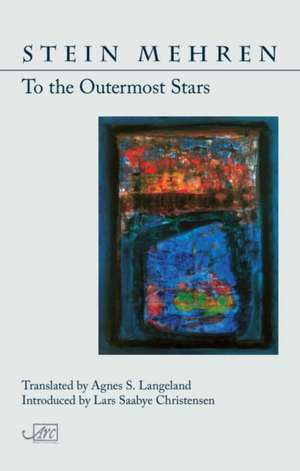 To the Outermost Stars de Stein Mehren