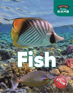 Foxton Primary Science: Fish (Key Stage 1 Science) de Nichola Tyrrell