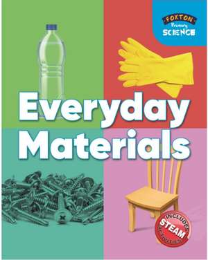 Foxton Primary Science: Everyday Materials (Key Stage 1 Science) de Nichola Tyrrell