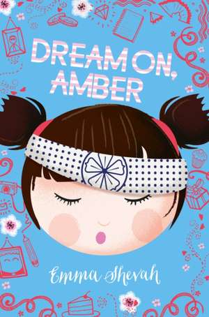 Dream On, Amber (reissue) de Emma Shevah