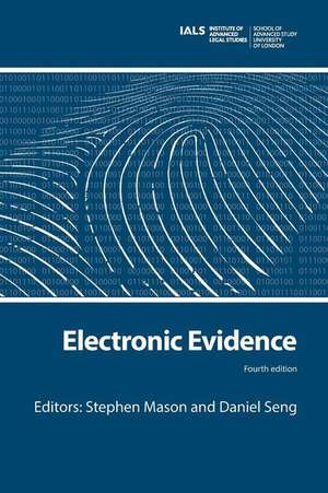 Electronic Evidence de Stephen Mason