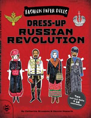 DRESS-UP RUSSIAN REVOLUTION de Catherine Bruzzone