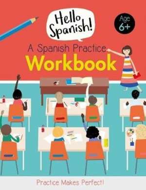 A Spanish Practice Workbook de Emilie Martin