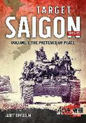 Target Saigon 1973-75 de Albert Grandolini