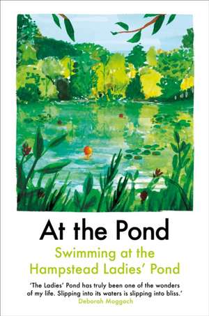 At the Pond de Esther Freud