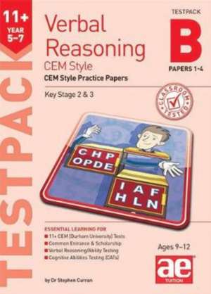 11+ Verbal Reasoning Year 5-7 CEM Style Testpack B Papers 1-4 de Stephen C Curran