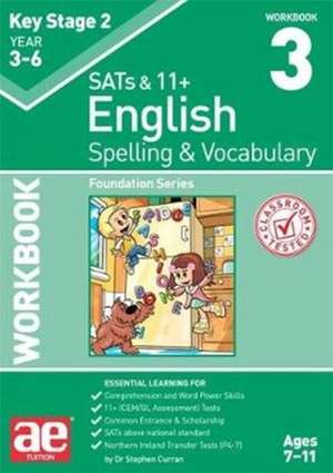 KS2 Spelling & Vocabulary Workbook 3 de Stephen C Curran