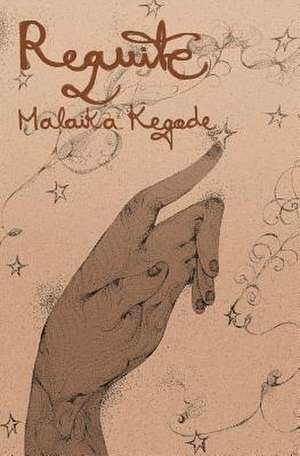 Requite de Malaika Kegode