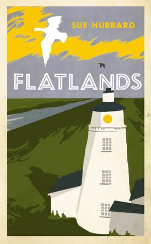 Flatlands de Sue Hubbard