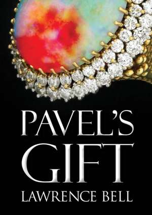 Pavel's Gift de Lawrence Bell