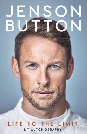 JENSON BUTTON LIFE TO THE LIMI de Jenson Button