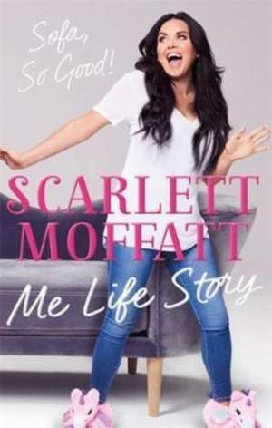 Me Life Story de Scarlett Moffatt