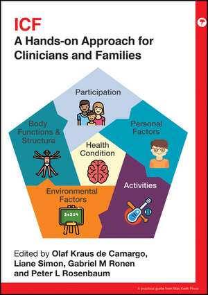 ICF – A Hands–on Approach for Clinicians and Families de OK de Camargo