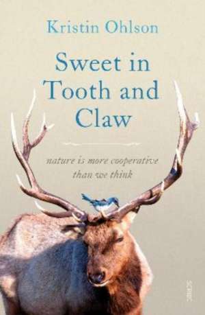 Sweet in Tooth and Claw de Kristin Ohlson