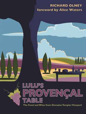 Lulu's Provencal Table de Richard Olney